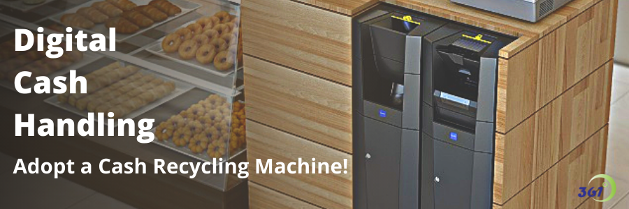 Handle Cash Digitally – Adopt a Cash Recycling Machine!