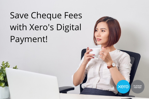 Save Cheque Fees with Xero's Digital Payment! featured image