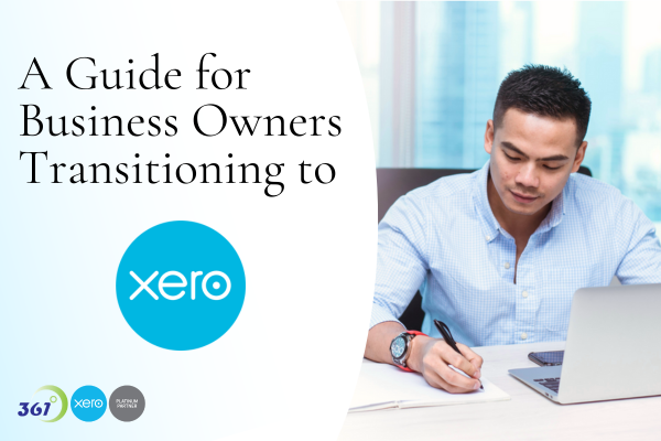 A Guide for Business Owners Transitioning to Xero