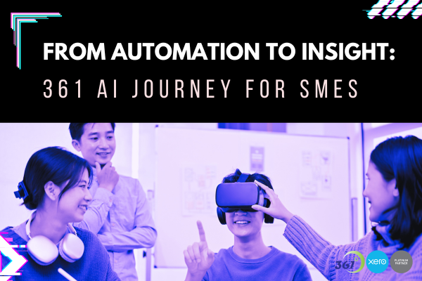 From Automation to Insight: 361 Degree Consultancy’s AI Journey for SMEs