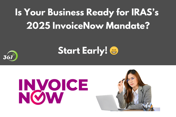 Is your business ready for IRAS’ 2025 InvoiceNow Mandate?