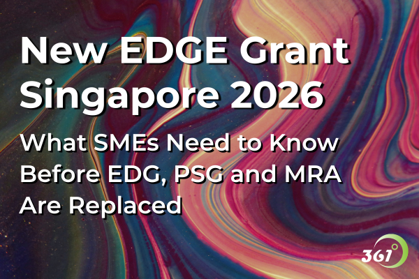 New EDGE Grant Singapore 2026: What SMEs Need to Know