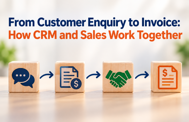 From Customer Enquiry to Invoice: How CRM and Sales Work Together