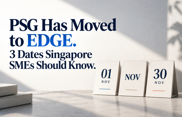 PSG Has Moved to EDGE. 3 Dates Singapore SMEs Should Know.